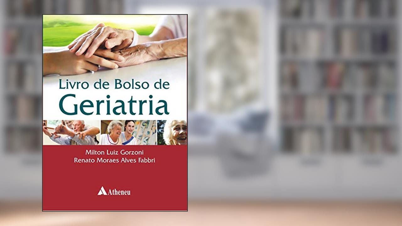 Capa de Livro de Bolso de Geriatria, do autor Milton Luiz Gorzoni; Renato Moraes Alves Fabbri