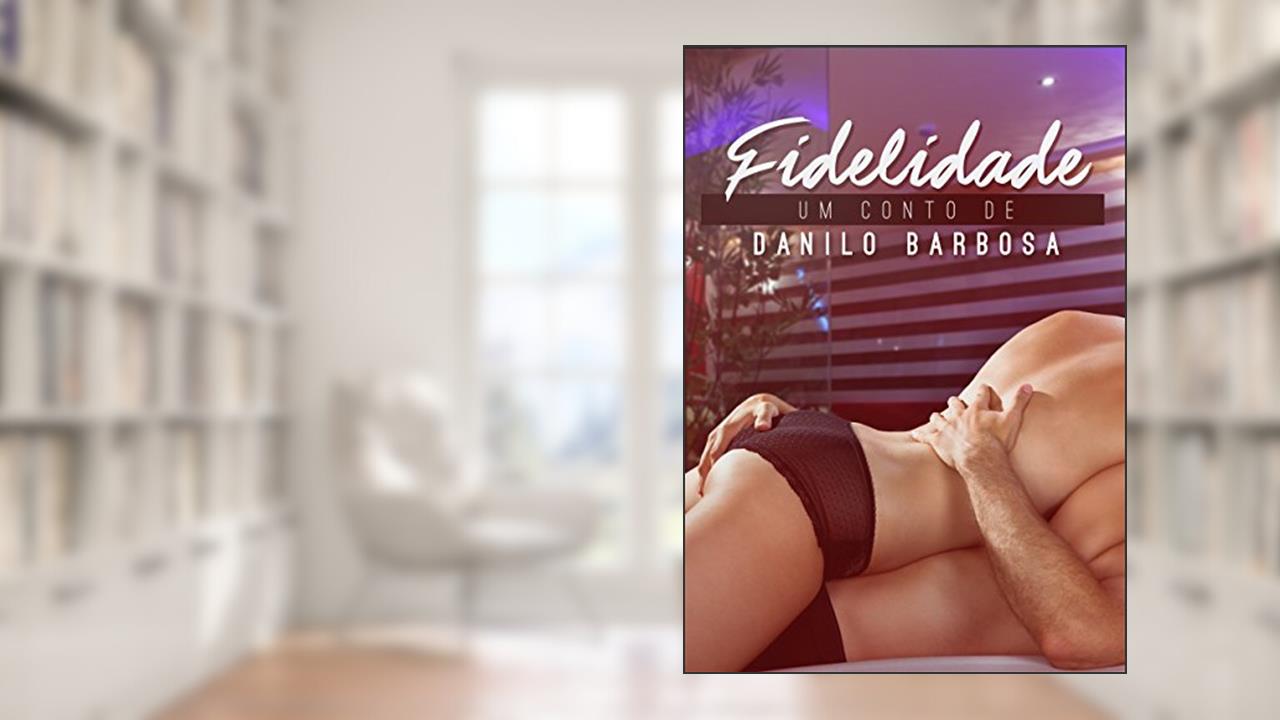 Capa de Fidelidade (Contos Secretos Livro 3), do autor Danilo Barbosa