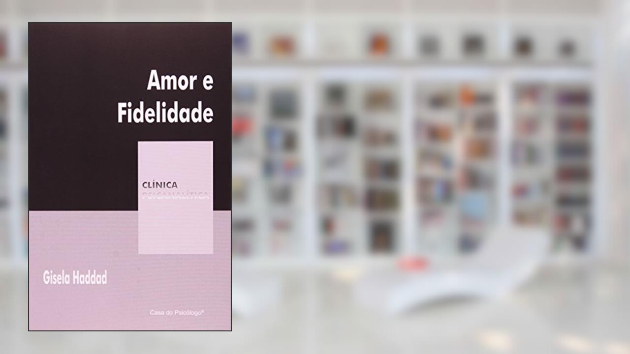 Capa de Amor e Fidelidade, do autor Gisela Haddad