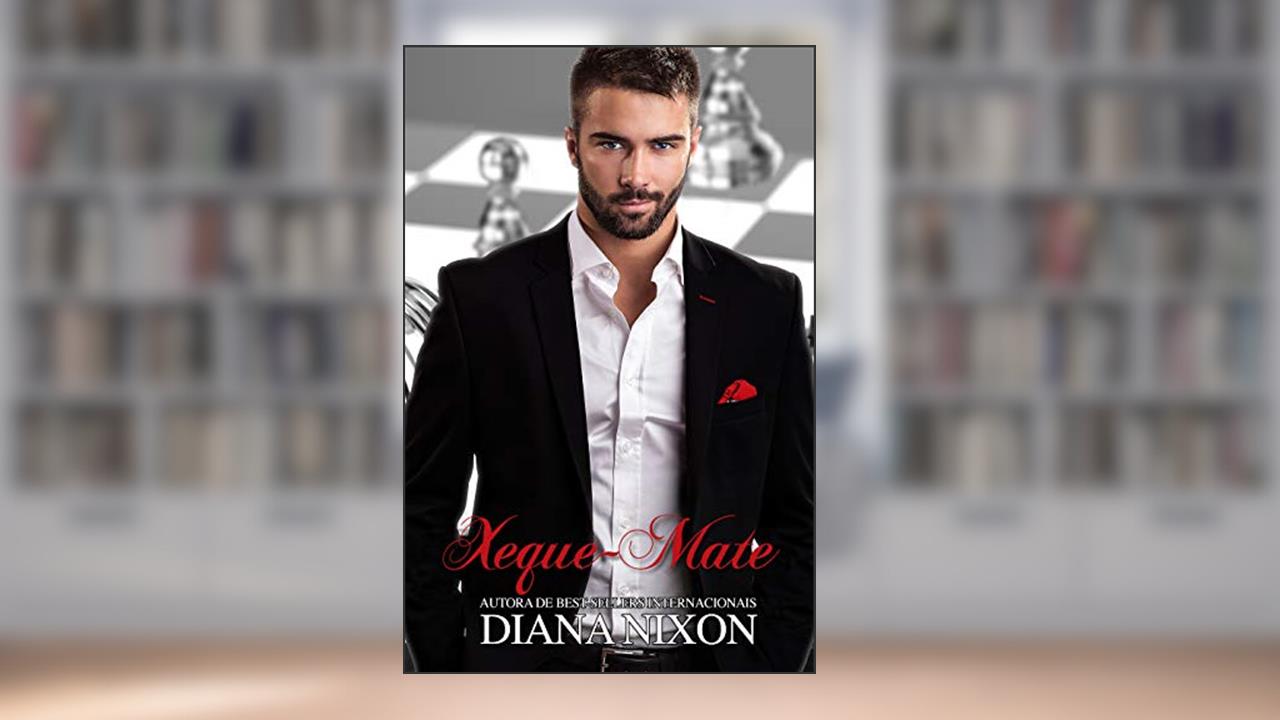 Capa de Xeque-Mate, do autor Diana Nixon