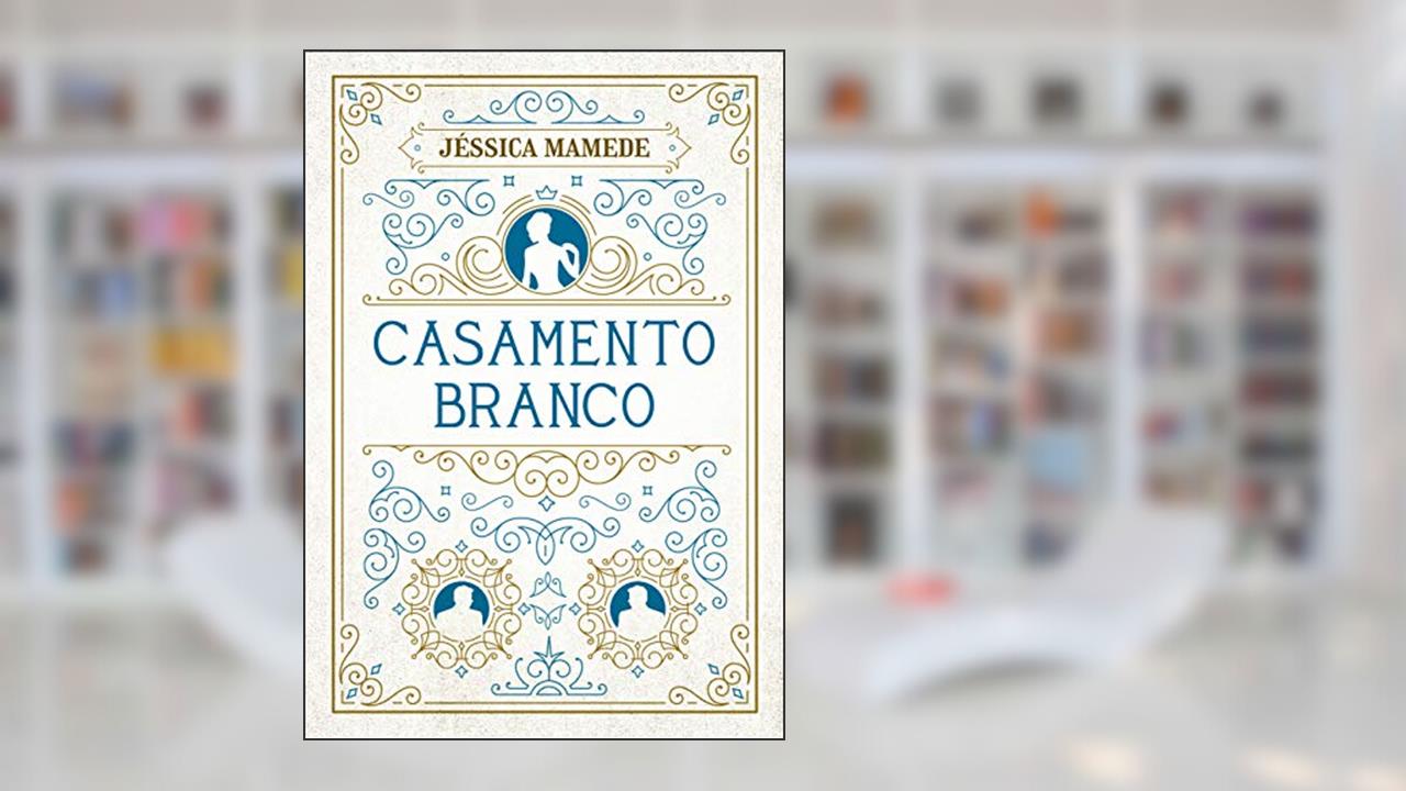 Capa de Casamento Branco, do autor Jéssica Mamede