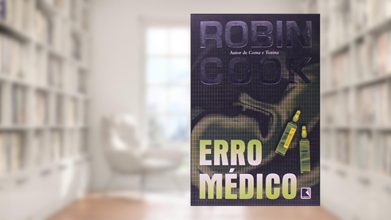 Capa de Erro Médico, do autor Robin Cook