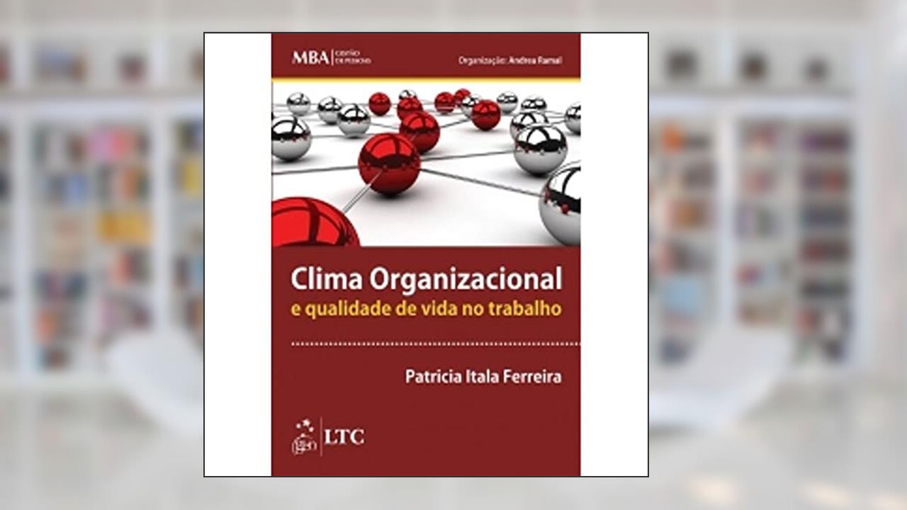 Capa de Série MBA Gestão de Pessoas - Clima Organizacional e Qualidade de Vida no Trabalho, do autor Ferreira