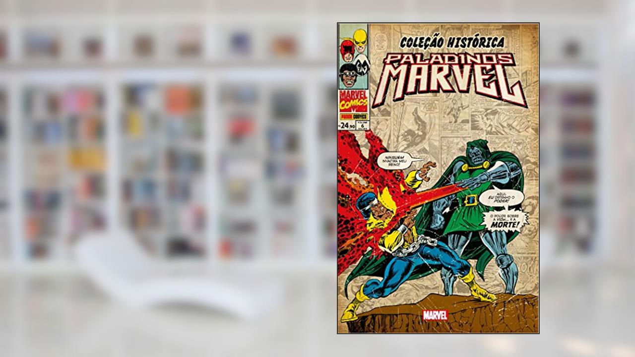 Capa de Coleção Histórica: Paladinos Marvel - Volume 6, do autor Stan Lee
