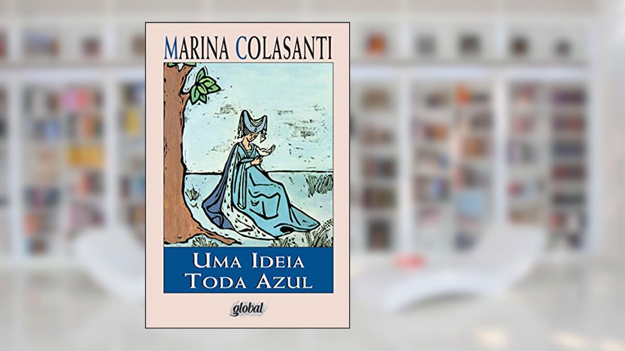 Capa de Uma ideia toda azul (Marina Colasanti), do autor Marina Colasanti