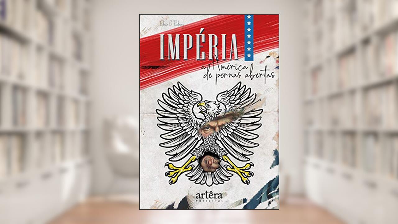 Capa de Impéria: a América de pernas abertas, do autor Elcio C. Padovez