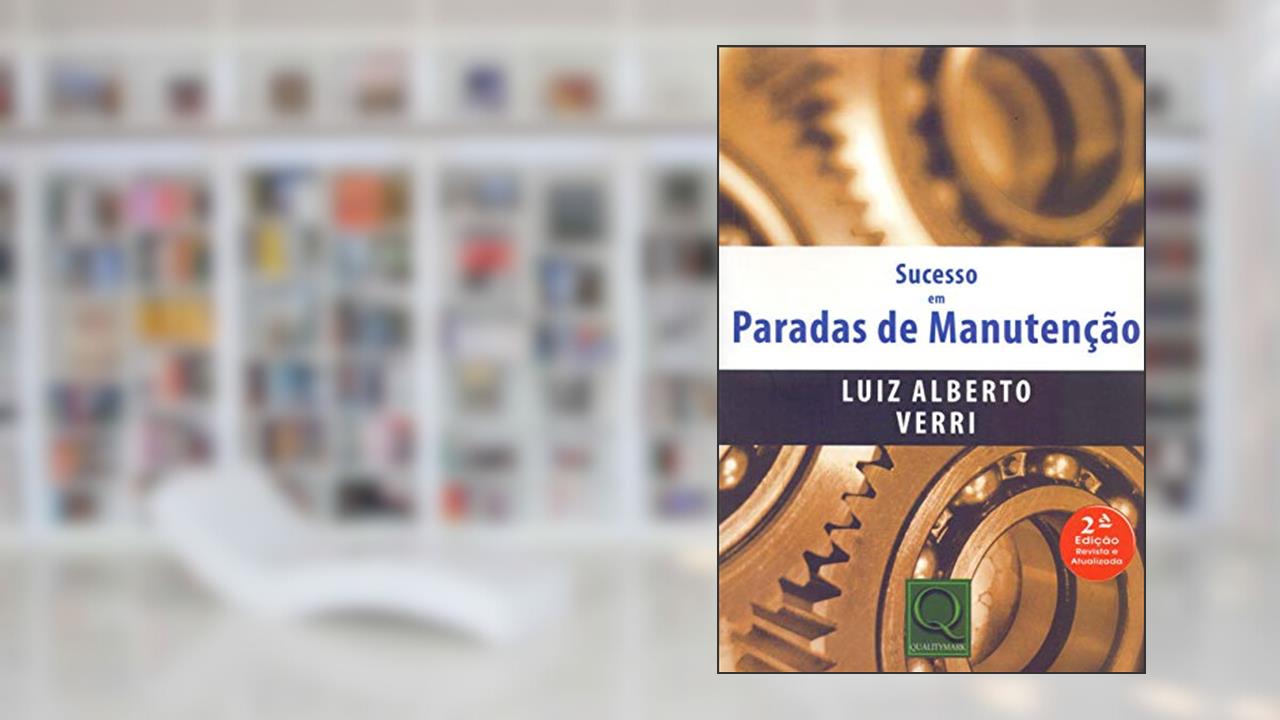 Capa de Sucesso em Paradas de Manutenção, do autor Luiz Alberto Verri