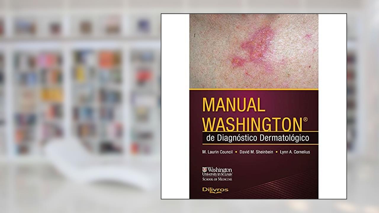 Capa de MANUAL WASHINGTON DIAGNOSTICO DERMATOLOGICO, do autor M LAURIN COUNCIL