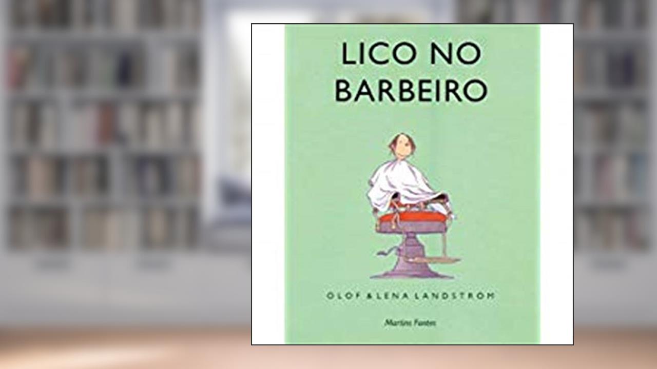 Capa de Lico no barbeiro, do autor Olof Landstrom