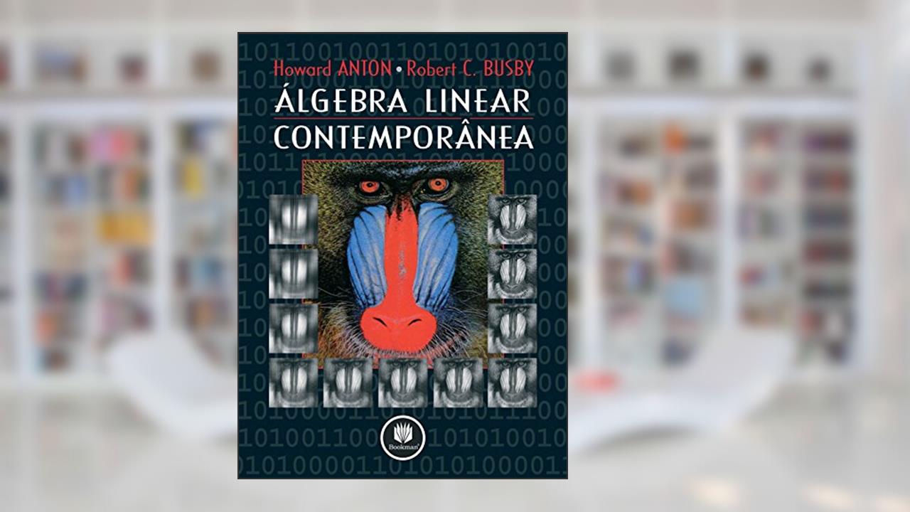 Capa de Álgebra Linear Contemporânea, do autor Howard Anton; Robert C. Busby