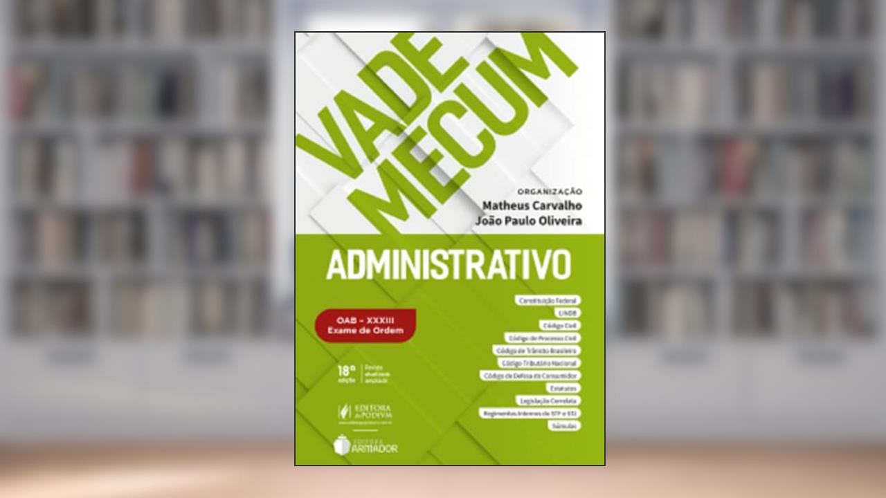 Capa de Vade Mecum Administrativo Oab Xxxiii Exame De Orde, do autor Matheus Carvalho