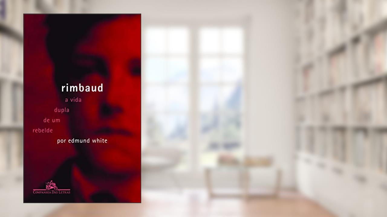 Capa de Rimbaud, do autor Edmund White