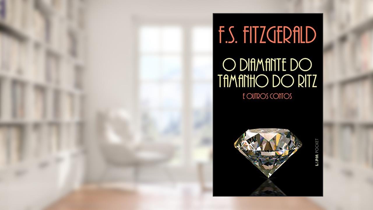 Capa de O Diamante do Tamanho do Ritz e Outros Contos, do autor F. Scott Fitzgerald