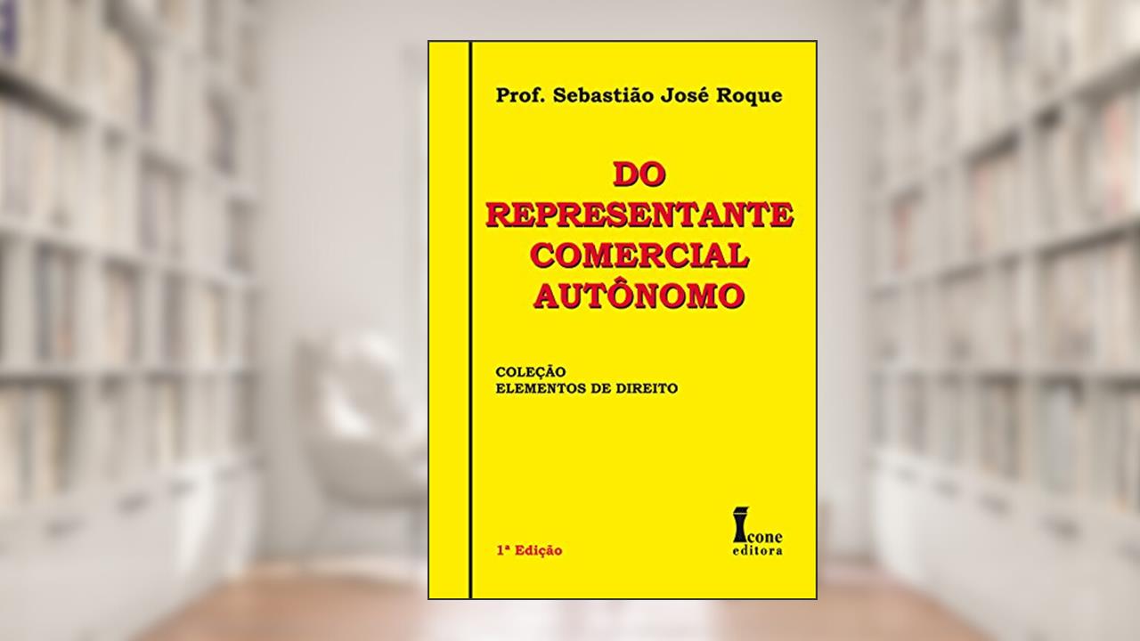 Capa de Do Representante Comercial Autônomo, do autor Dr. Sebastião José Roque