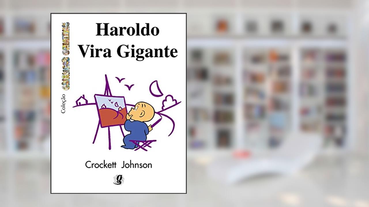 Capa de Haroldo vira gigante, do autor Crockett Johnson