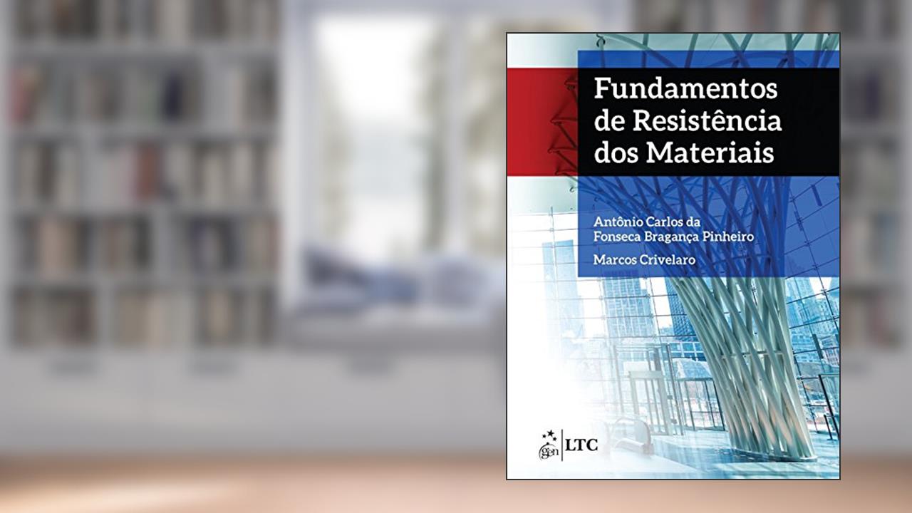 Capa de Fundamentos de Resistência Dos Materiais, do autor Bragança Crivelaro