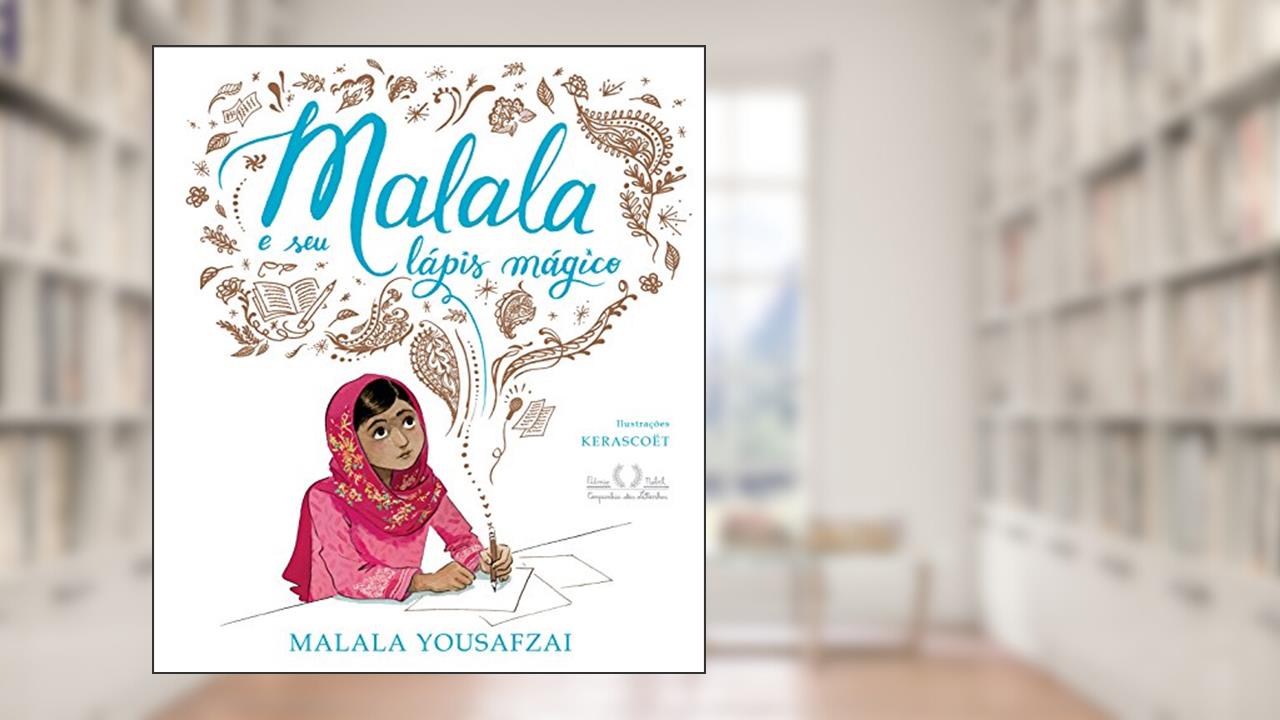 Capa de Malala e seu lápis mágico, do autor Malala Yousafzai