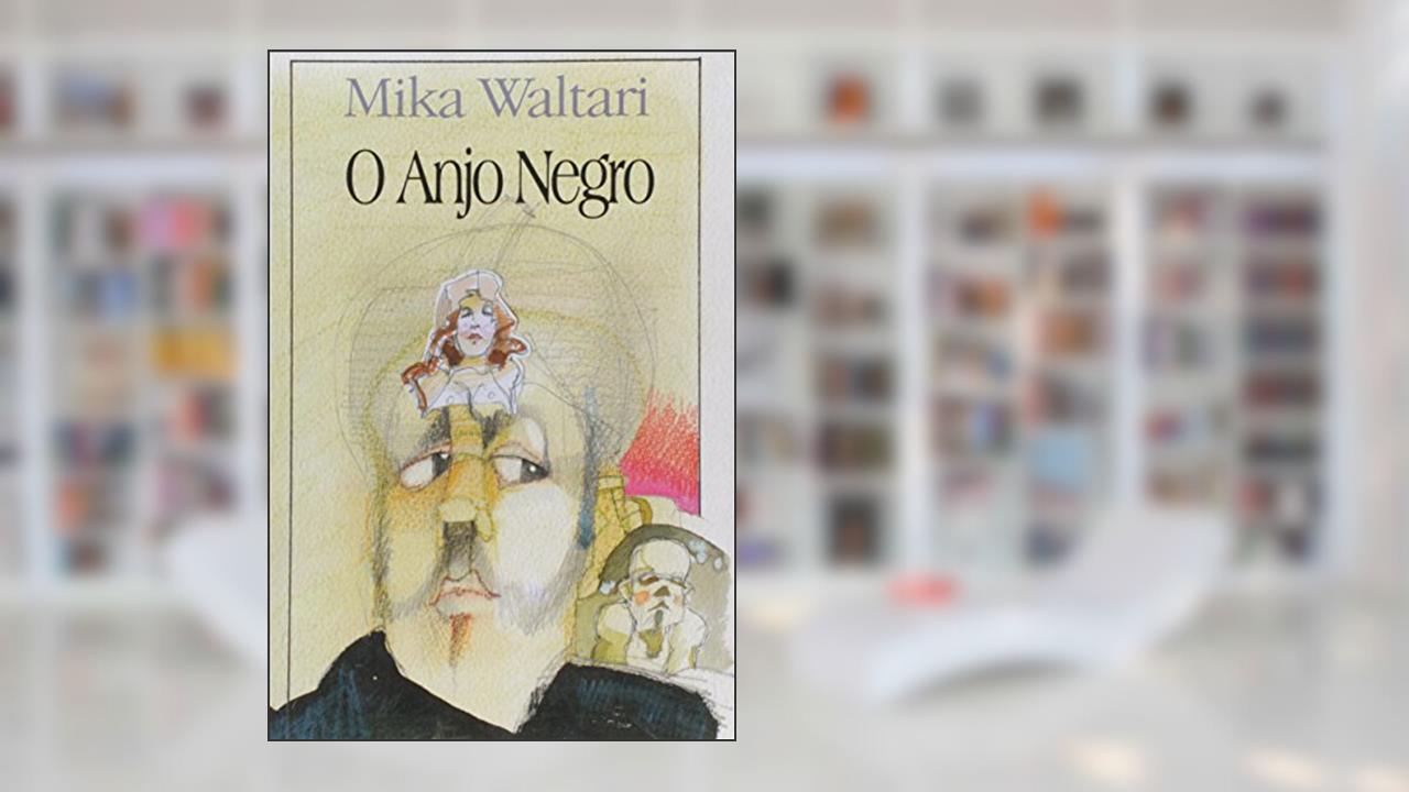 Capa de O Anjo Negro: Volume 4, do autor Mika Waltari