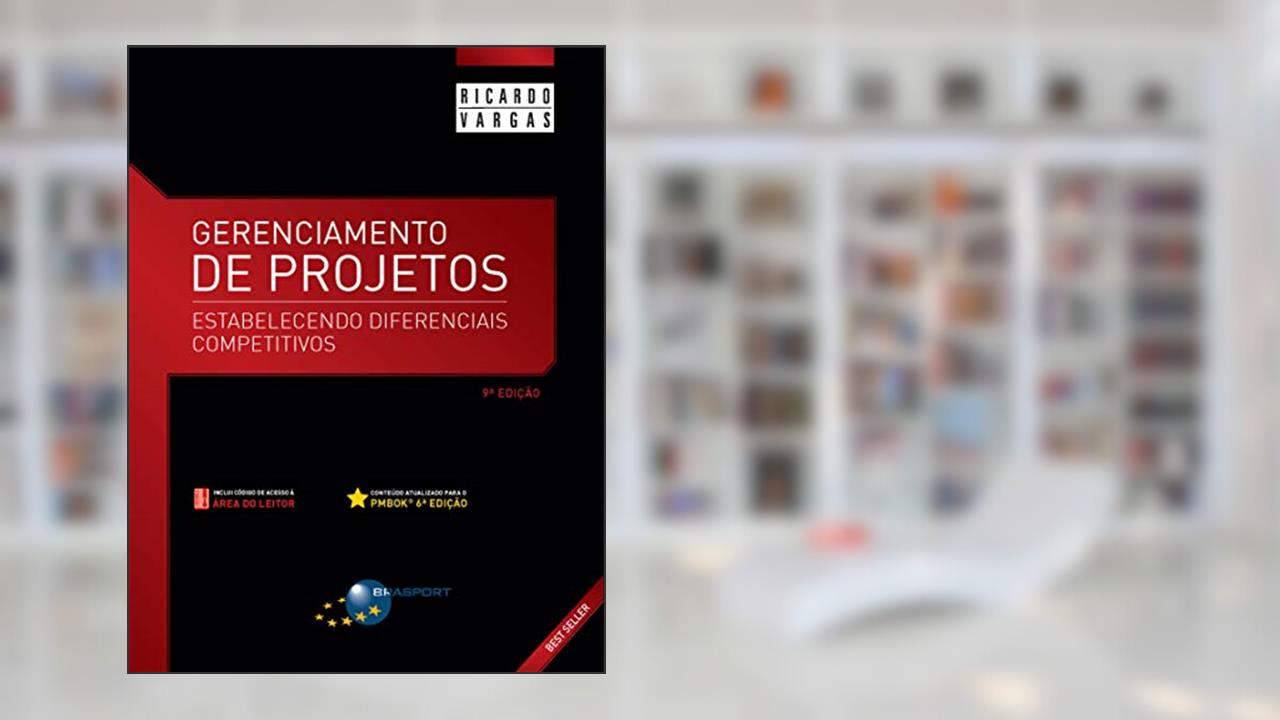 Capa de Gerenciamento de Projetos - 9ª Edição: Estabelecendo Diferenciais Competitivos, do autor Ricardo Viana Vargas
