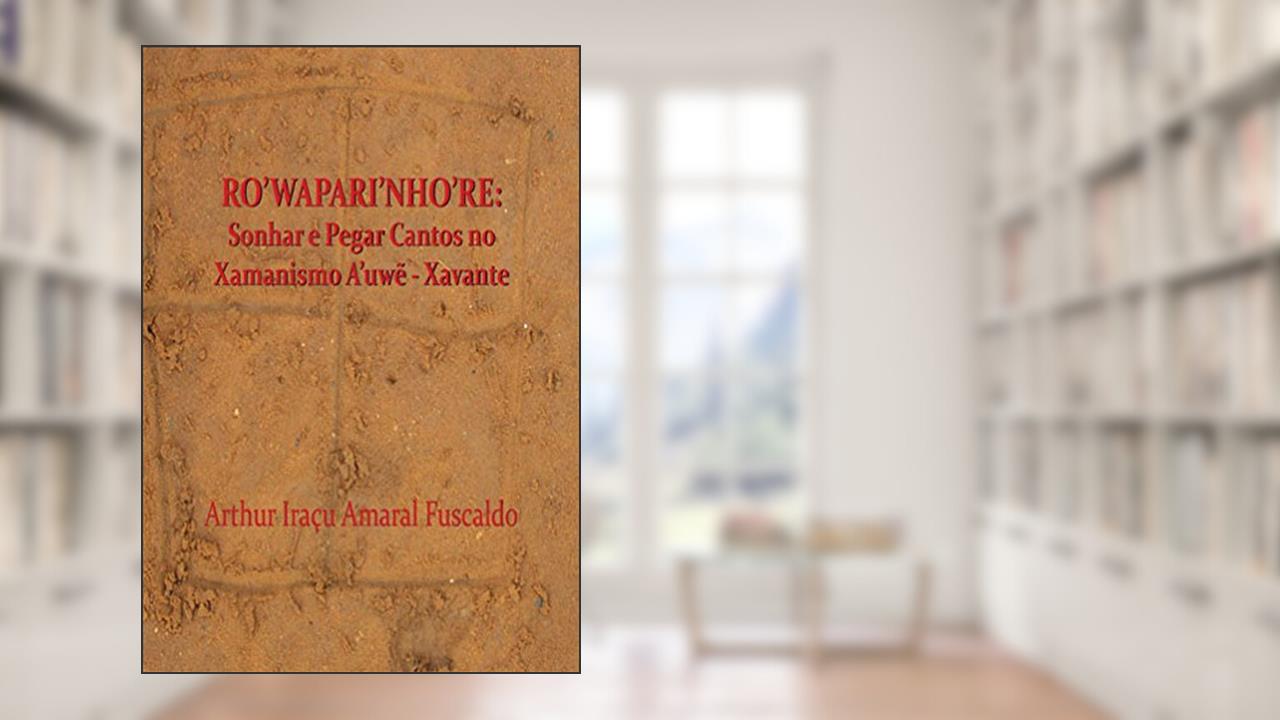 Capa de Ro Wapari Nho Re, do autor Arthur Iracu Amaral Fuscaldo
