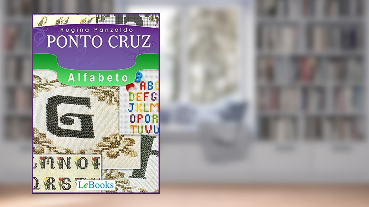 Capa de Ponto cruz - alfabeto (Coleção Artesanato), do autor Regina Panzoldo