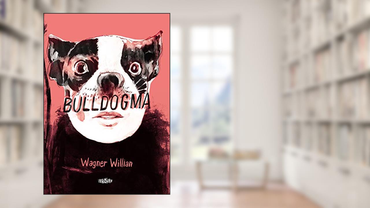 Capa de Bulldogma, do autor Wagner Willian