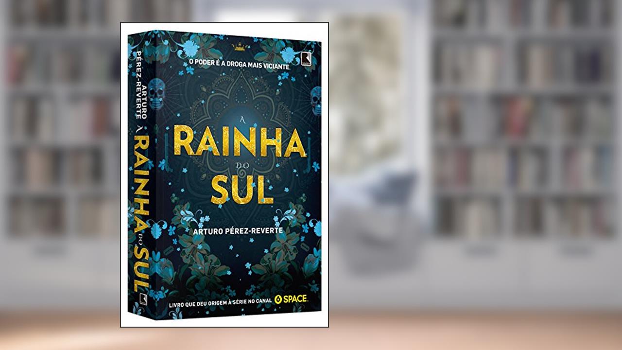 Capa de A rainha do Sul, do autor Arturo Perez-Reverte