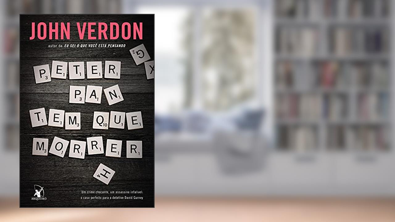 Capa de Peter Pan tem que morrer, do autor John Verdon