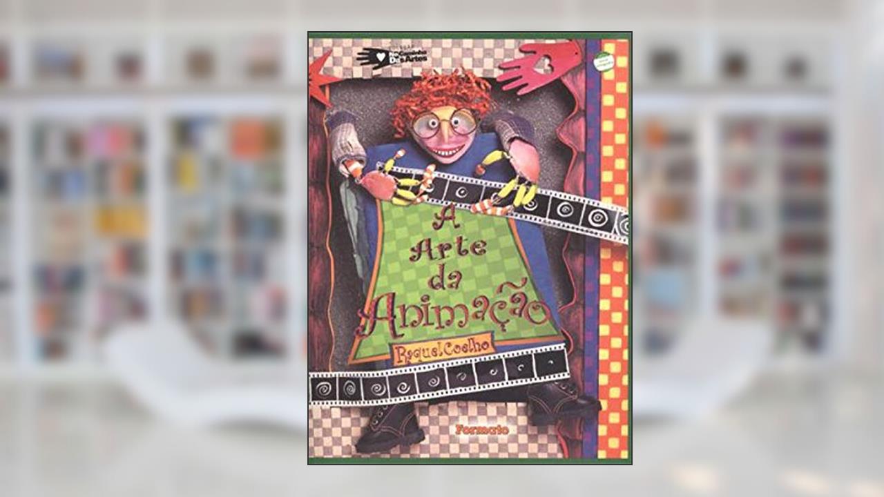 Capa de Arte da animação, do autor Raquel Coelho