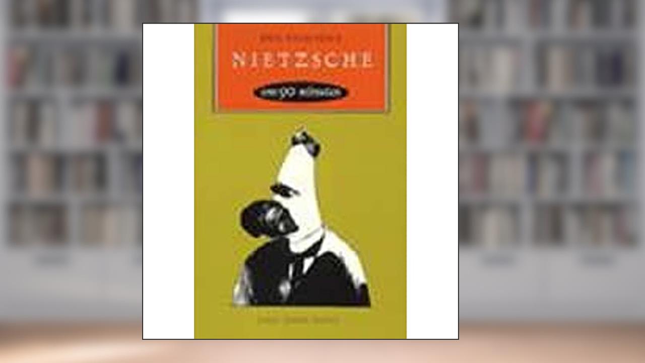 Capa de Nietzsche em 90 minutos: (1844-1900), do autor Paul Strathern