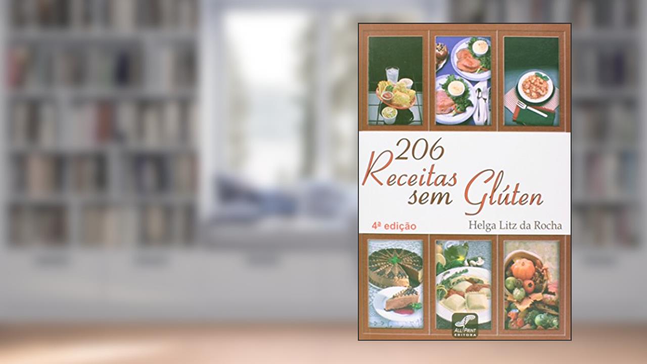 Capa de 206 Receitas sem Glúten, do autor Helga Litz da Rocha
