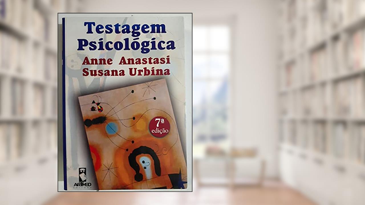 Capa de Testagem Psicologica, do autor Anne Anastasi