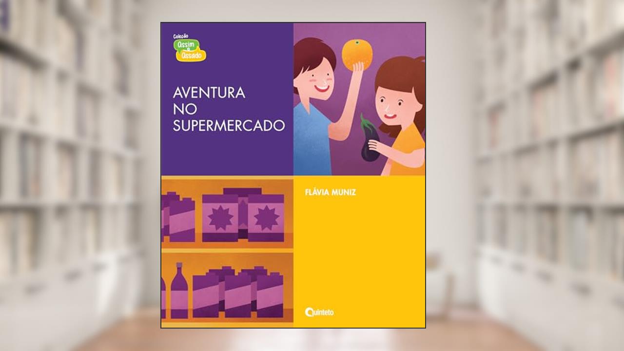 Capa de Aventura No Supermercado, do autor Flávia Muniz