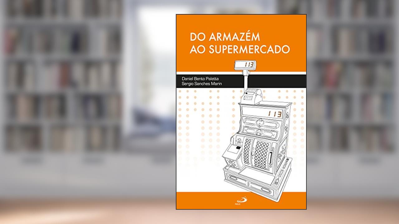 Capa de Do armazém ao supermercado (Avulso), do autor Daniel Bento Paletta