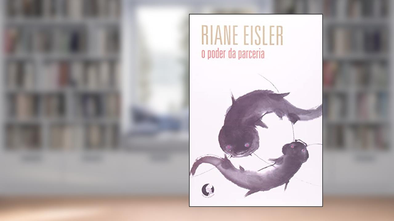 Capa de O poder da parceria, do autor Riane Eisler