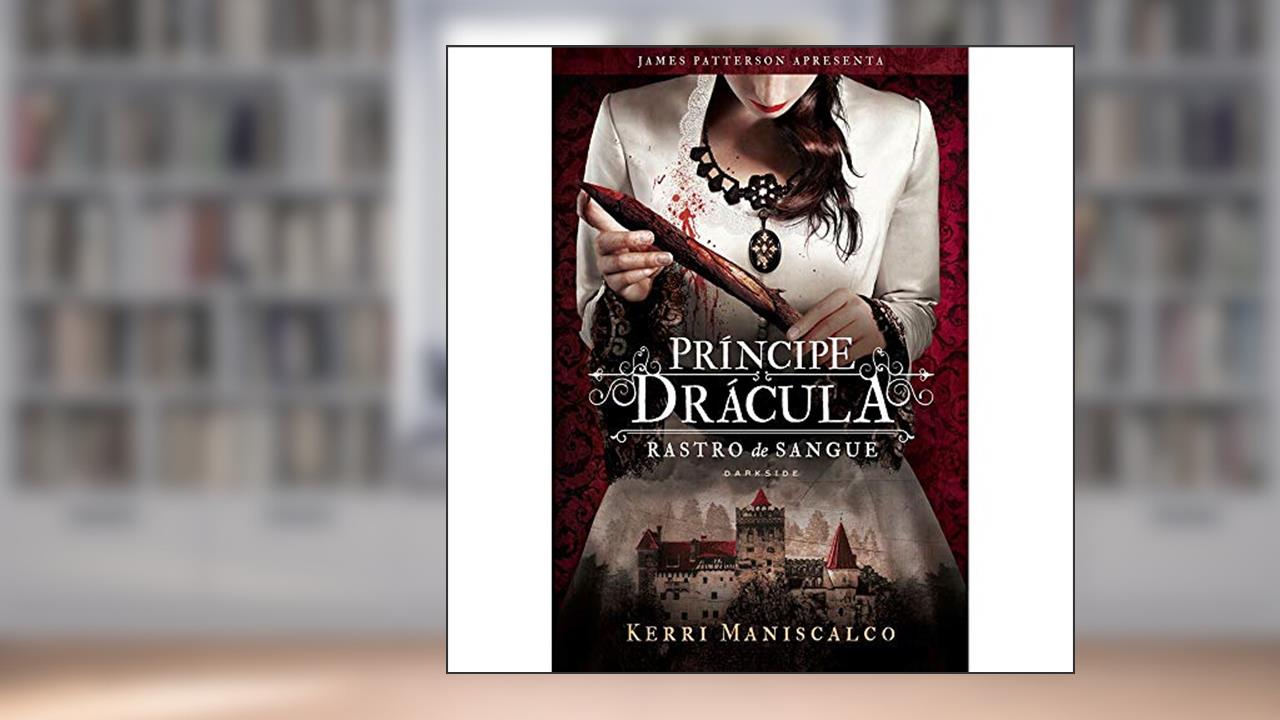 Capa de Rastro de sangue: Príncipe Drácula: Uma ameaça sangrenta se esgueira na escuridão: 2, do autor Kerri Maniscalco