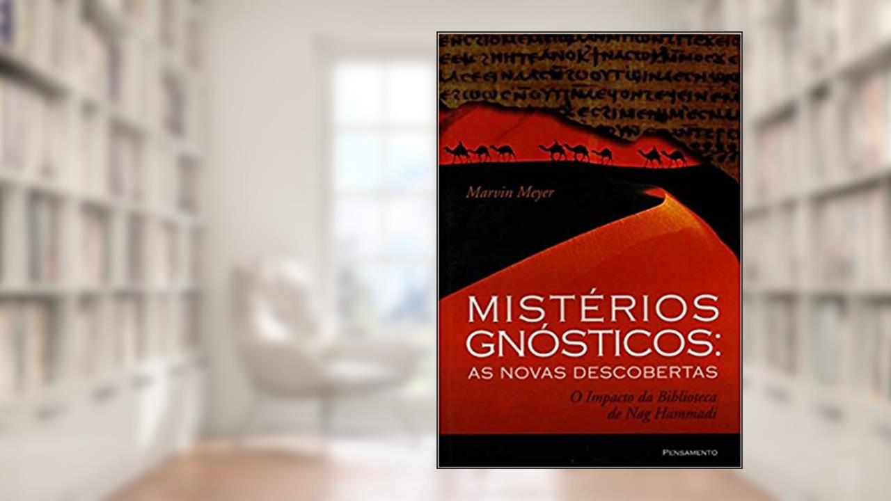 Capa de Mistérios Gnósticos. As Novas Descobertas, do autor Marvin Meyer