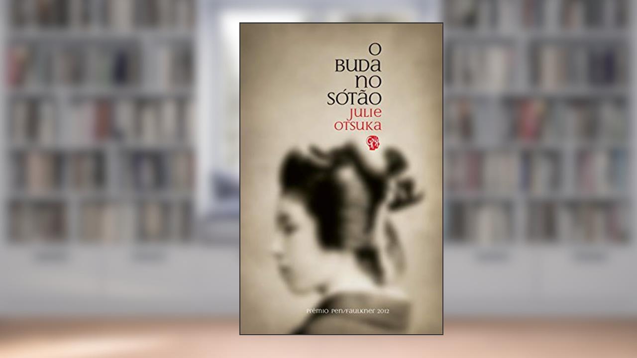 Capa de Buda no Sótão, O, do autor Julie Otsuka