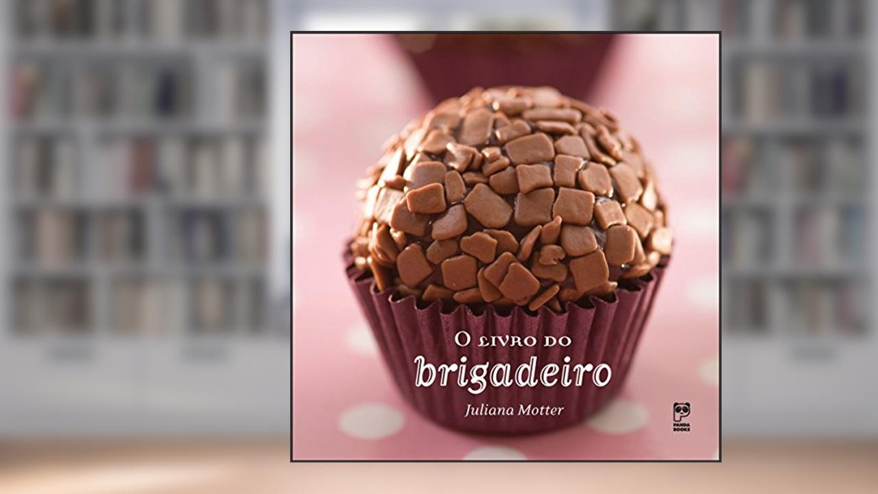 Capa de O livro do brigadeiro, do autor Juliana Motter