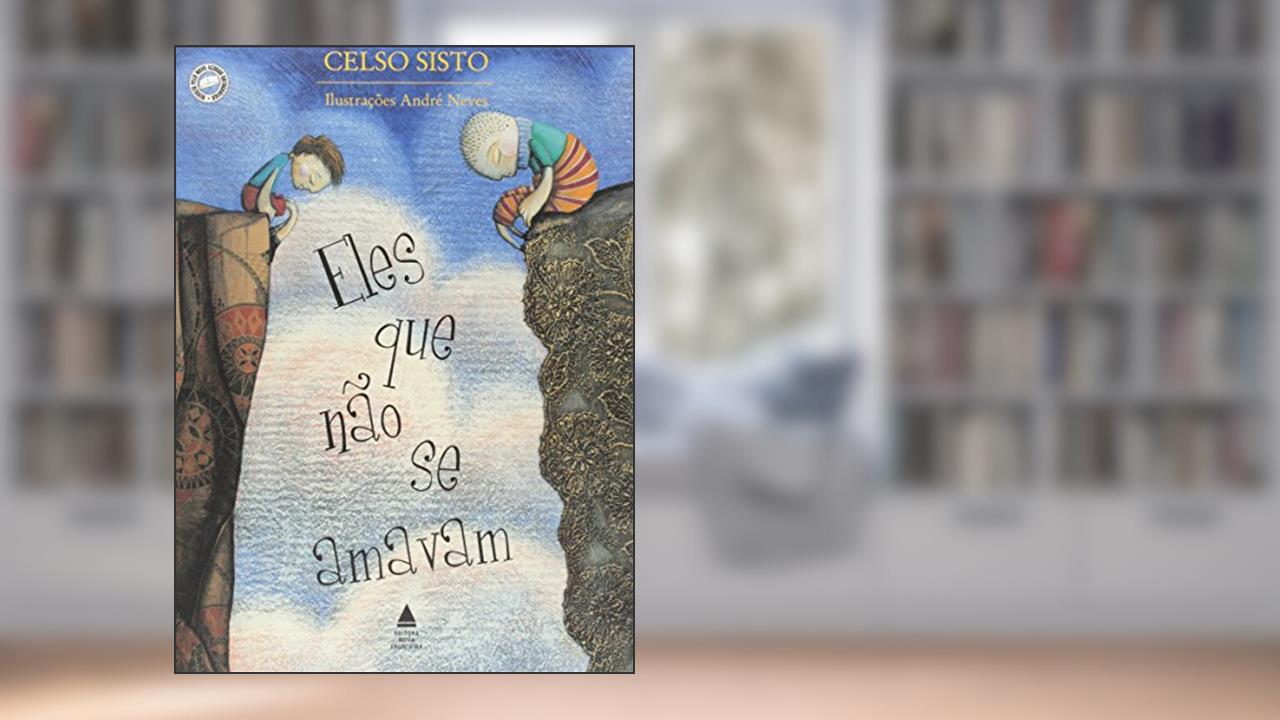 Capa de Eles que não se amavam, do autor Celso Sisto
