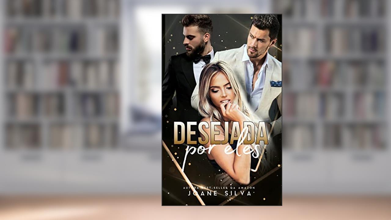 Desejada por eles, do autor Joane Silva