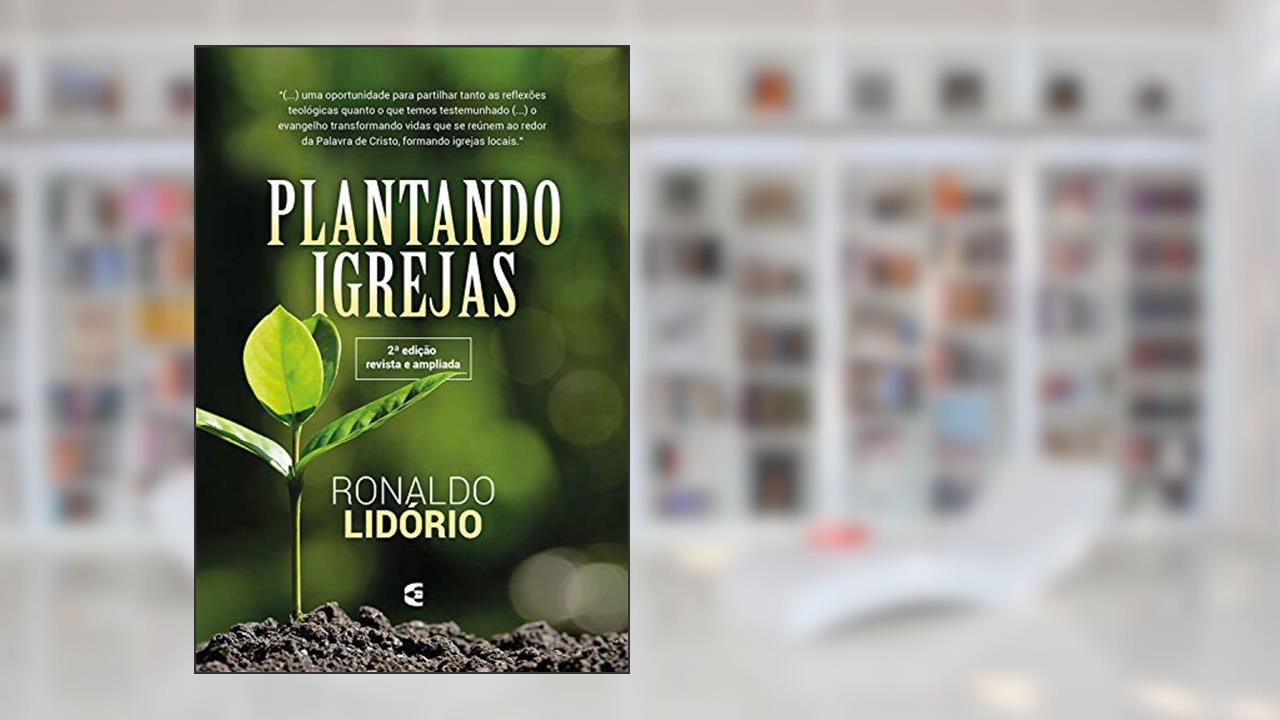 Capa de Plantando igrejas, do autor Ronaldo Lidório