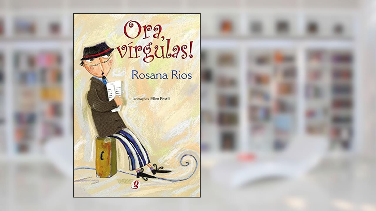Capa de Ora, Vírgulas!, do autor Rosana Rios
