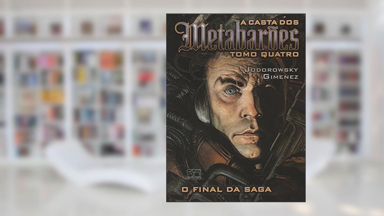 Capa de A CASTA DOS METABAROES 04, do autor Juan Gimenez; Alejandro Jodorowsky