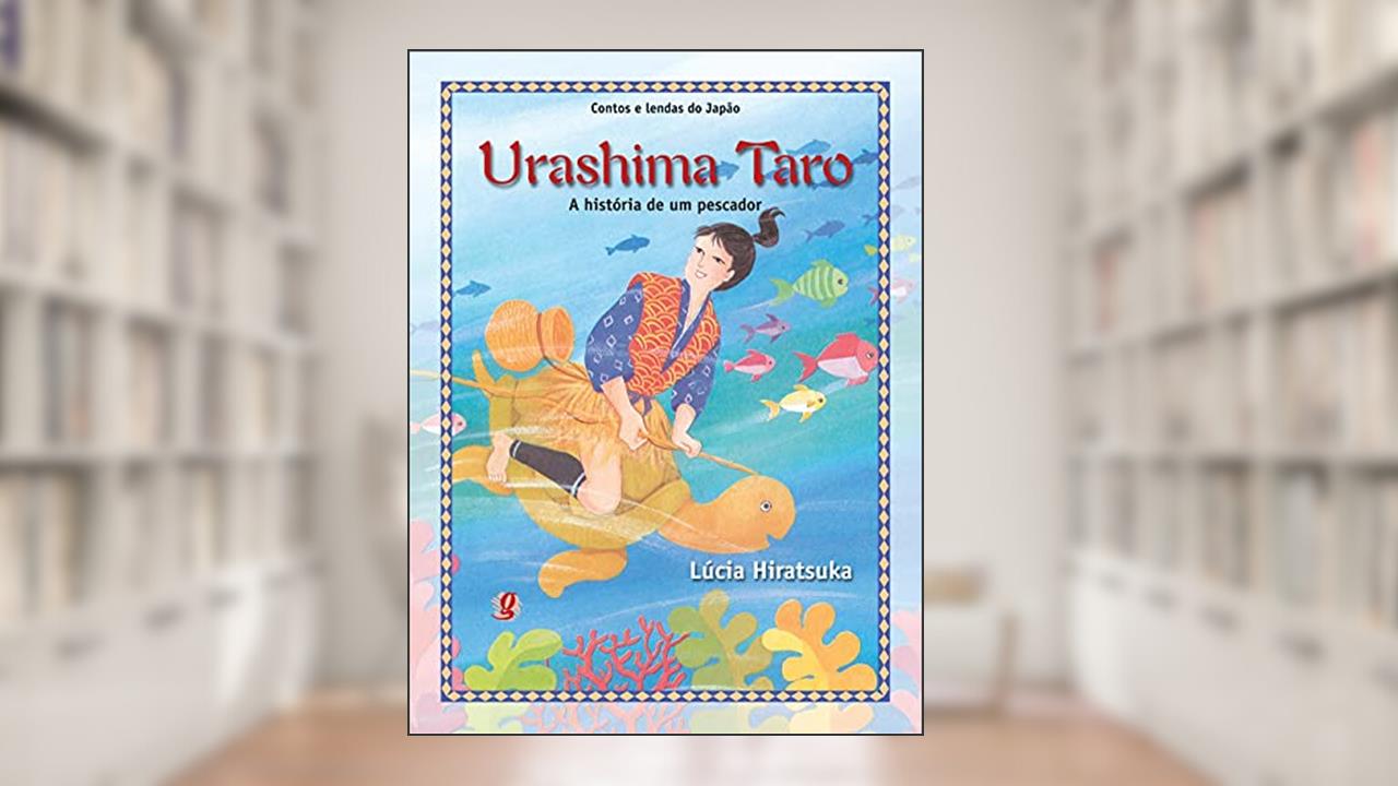 Capa de Urashima taro - a história de um pescador, do autor Lúcia Hiratsuka