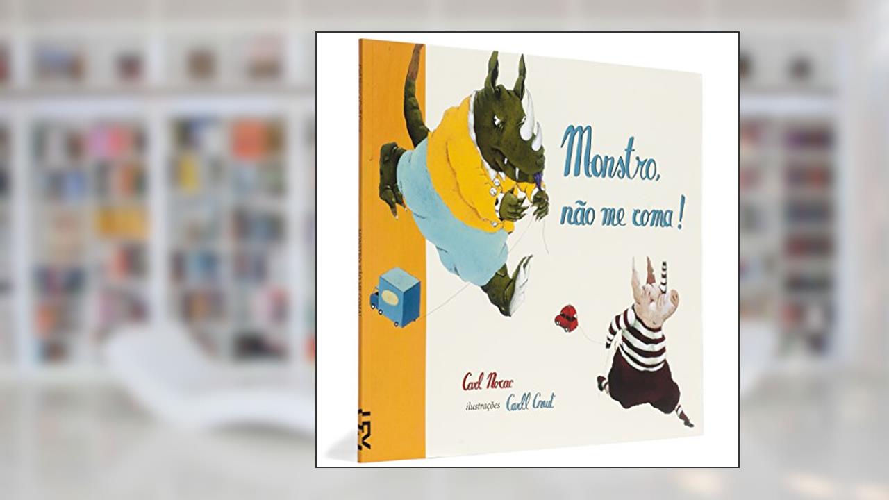 Capa de Monstro, Não Me Coma!, do autor Carl Norac