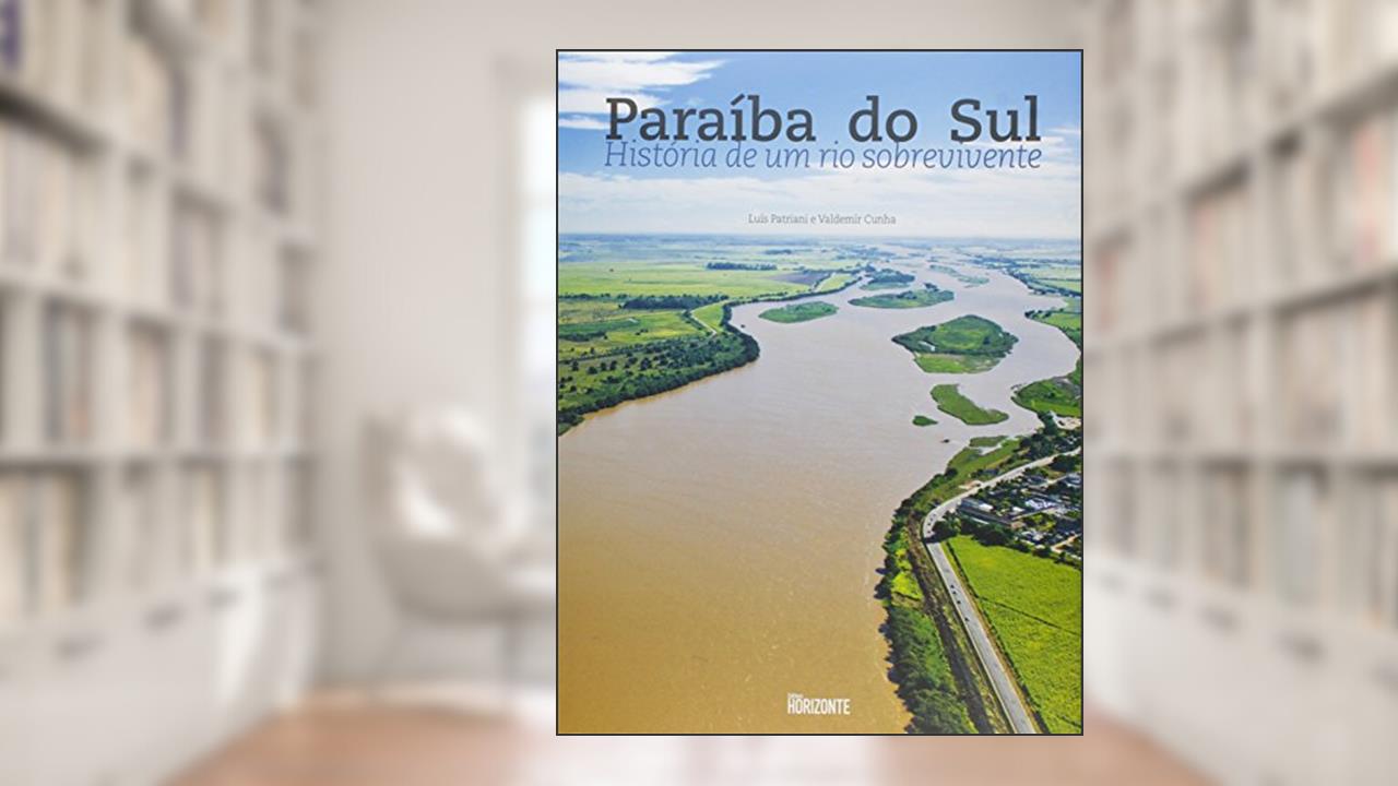 Capa de Paraiba Do Sul. História De Um Rio Sobrevivente, do autor Luis Patriani