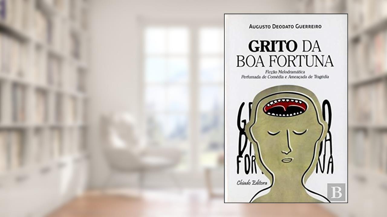 Capa de Grito da Boa Fortuna, do autor Augusto Deodato Guerreiro