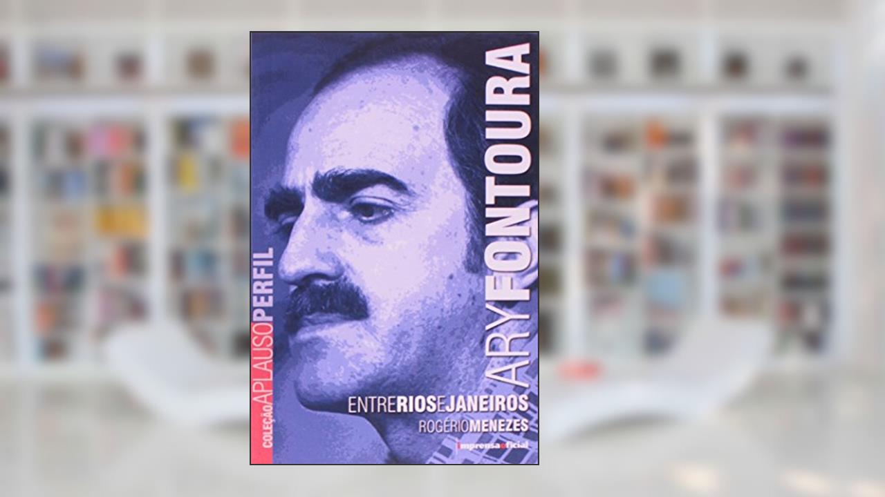 Capa de Ary Fontoura - Coleção Aplauso, do autor Rogerio Menezes