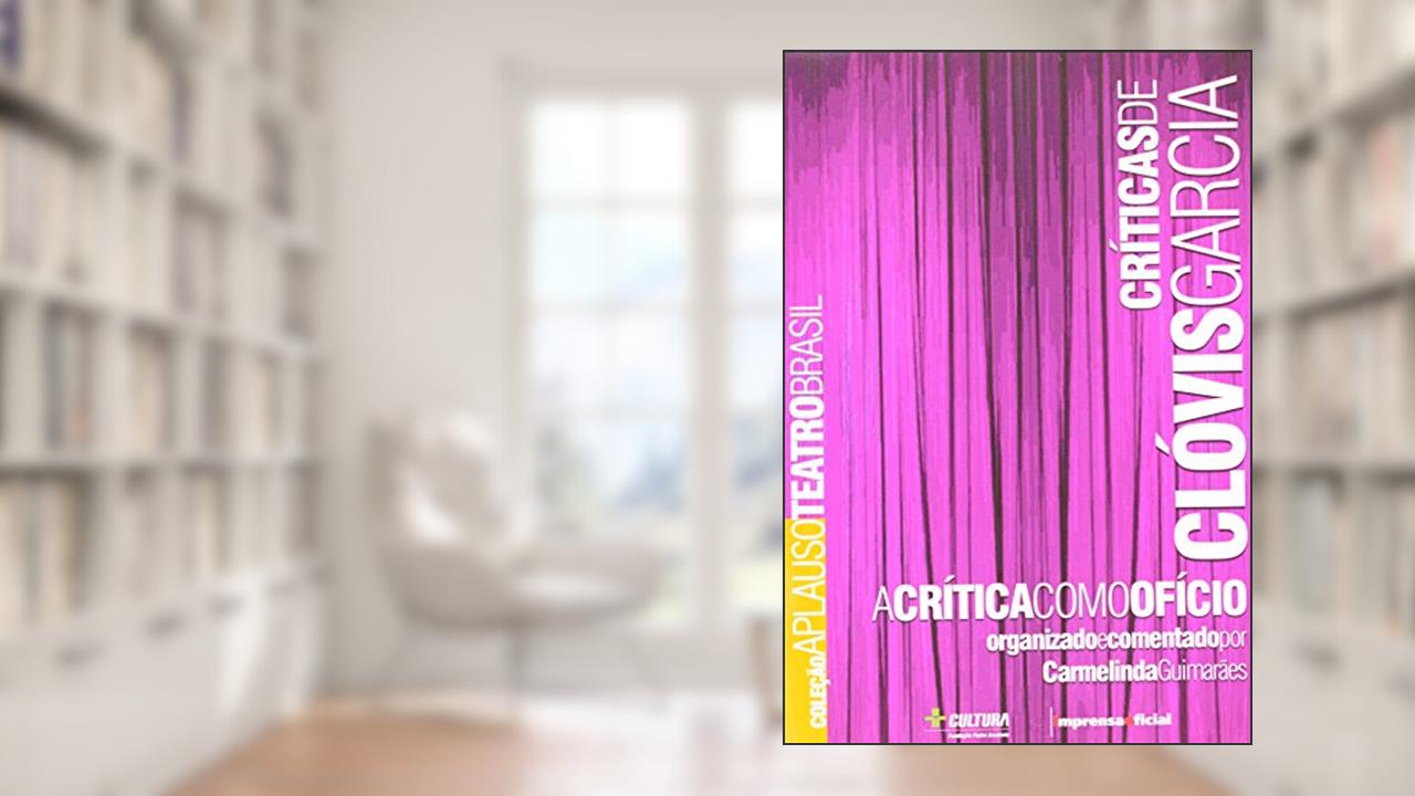 Capa de Clovis Garcia - Coleção Aplauso, do autor Carmelinda Guimaraes